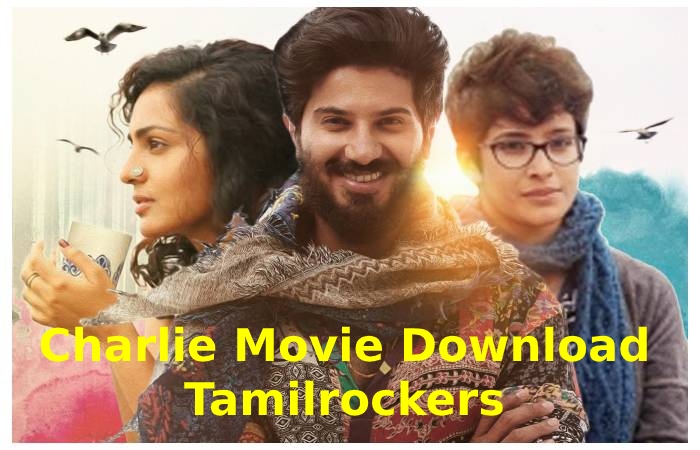 Charlie Movie Download Tamilrockers