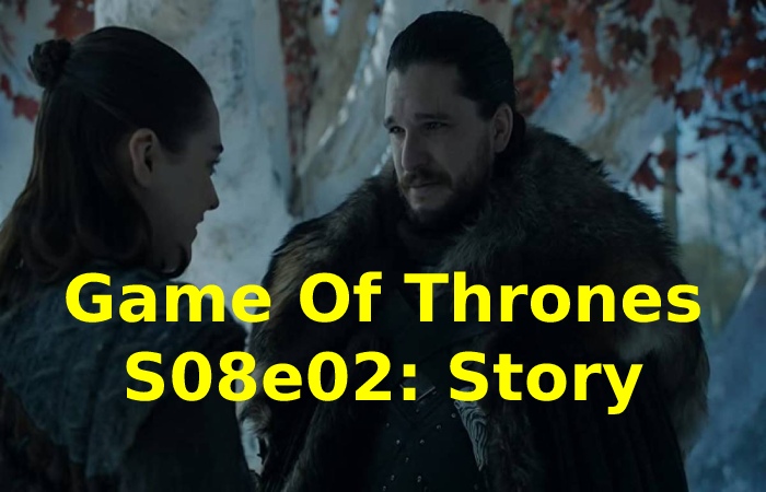 Game Of Thrones S08E02 Torrent 