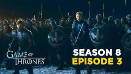 GoT Season 08 Episode 3 Torrent
