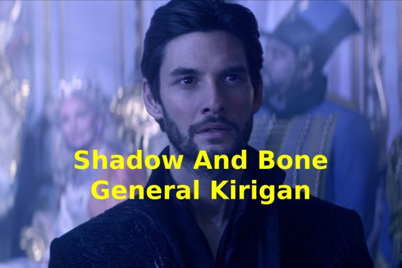 Shadow And Bone General Kirigan