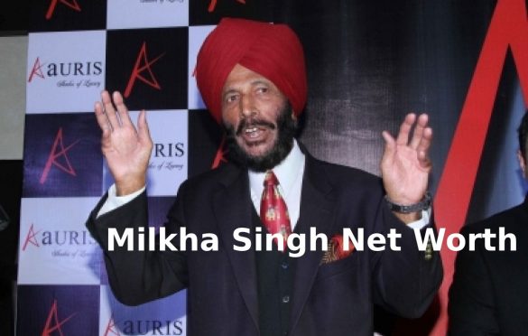 Milkha Singh Net Worth – Detailed Summary Report