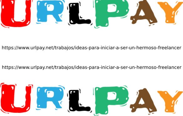 https://www.urlpay.net/trabajos/ideas-para-iniciar-a-ser-un-hermoso-freelancer