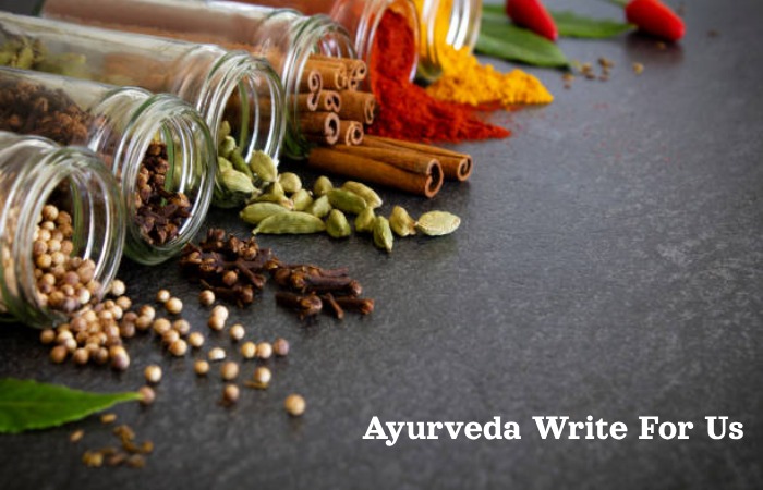 Ayurveda Write For Us
