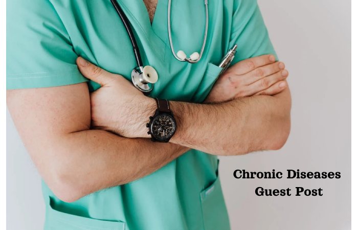 Chronic Diseases Guest Post