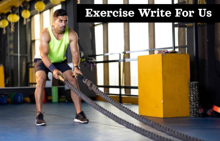 Exercise Write For Us