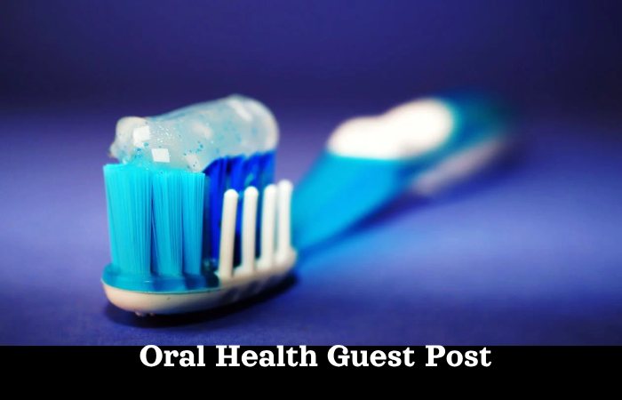 Oral Health Guest Post