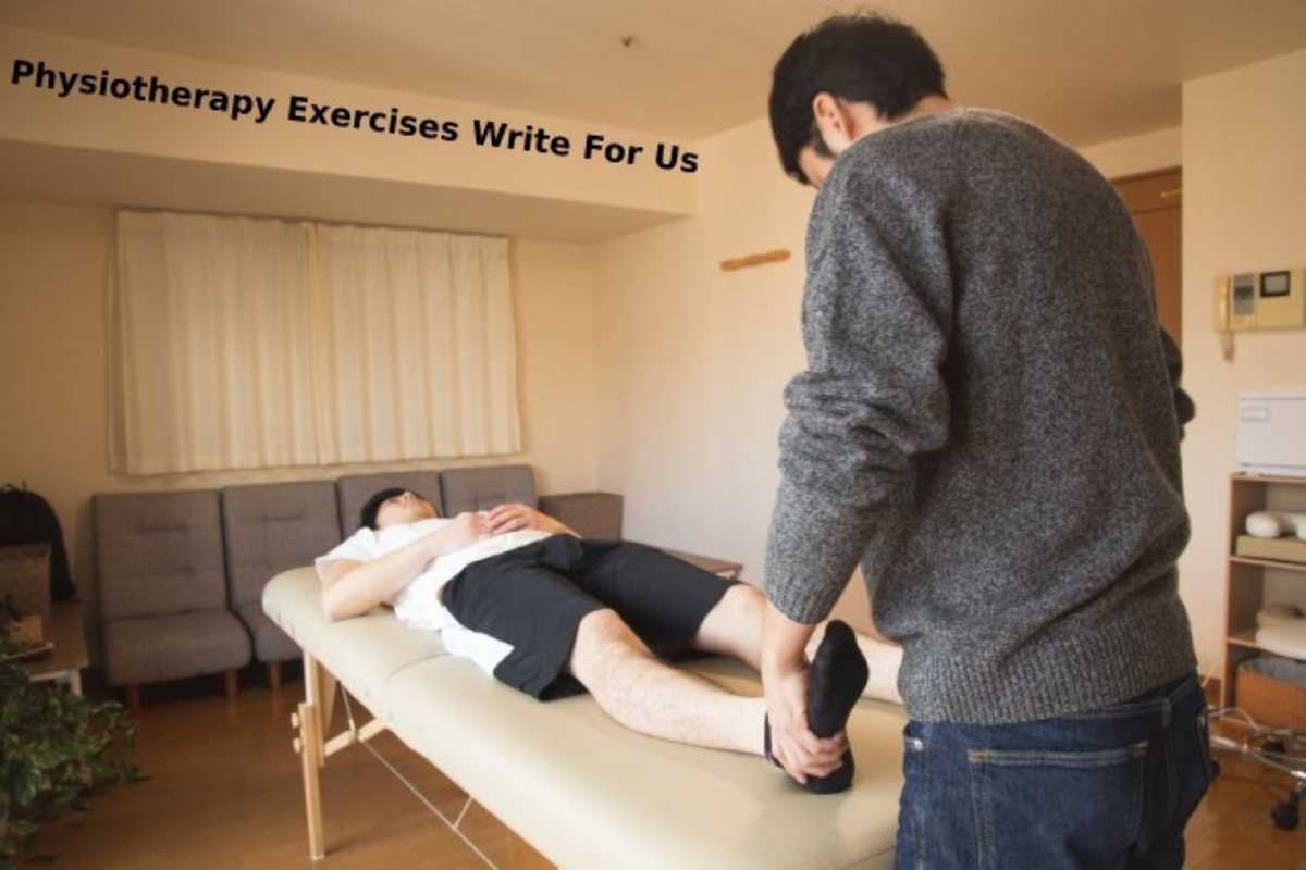 Physiotherapy Exercises Write For Us