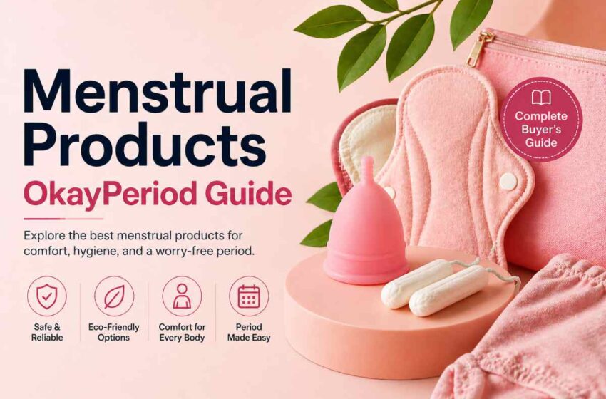  What Is OkayPeriod. com? A Real Look at This Menstrual Wellness Platform (USA)