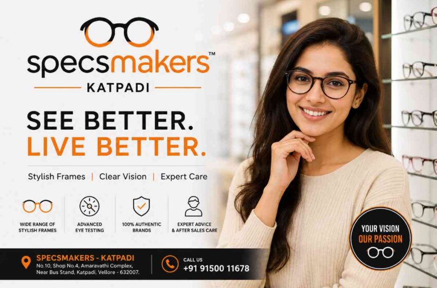  Specsmakers Katpadi: What You Actually Need to Know Before Visiting This Vellore Optical Store